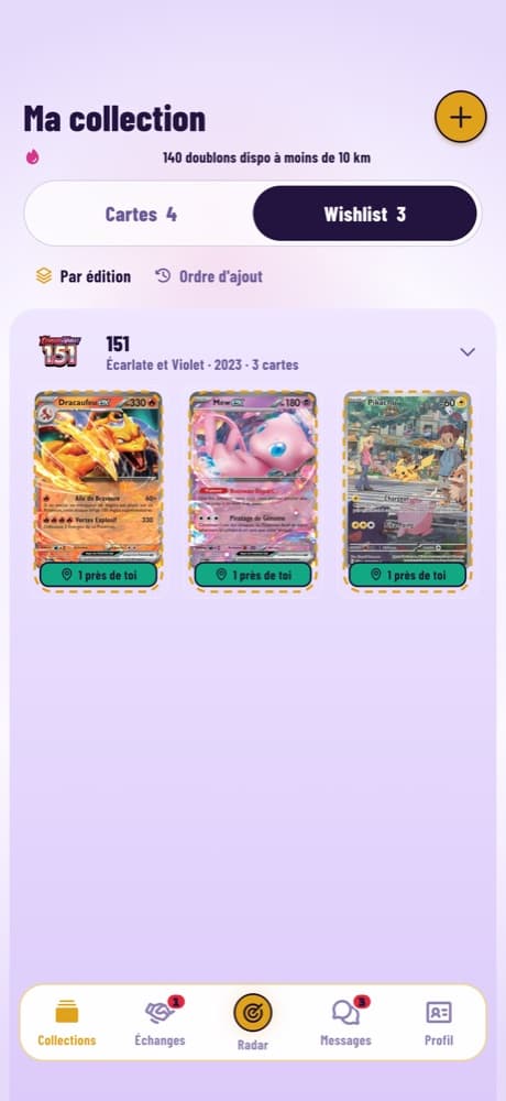 La wishlist : les cartes recherchées, avec les joueurs proches qui les ont